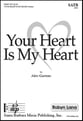 Your Heart Is My Heart SATB choral sheet music cover